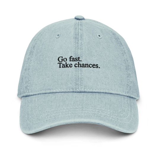Go Fast. Take Chances. Denim Hat - FastLap Supply