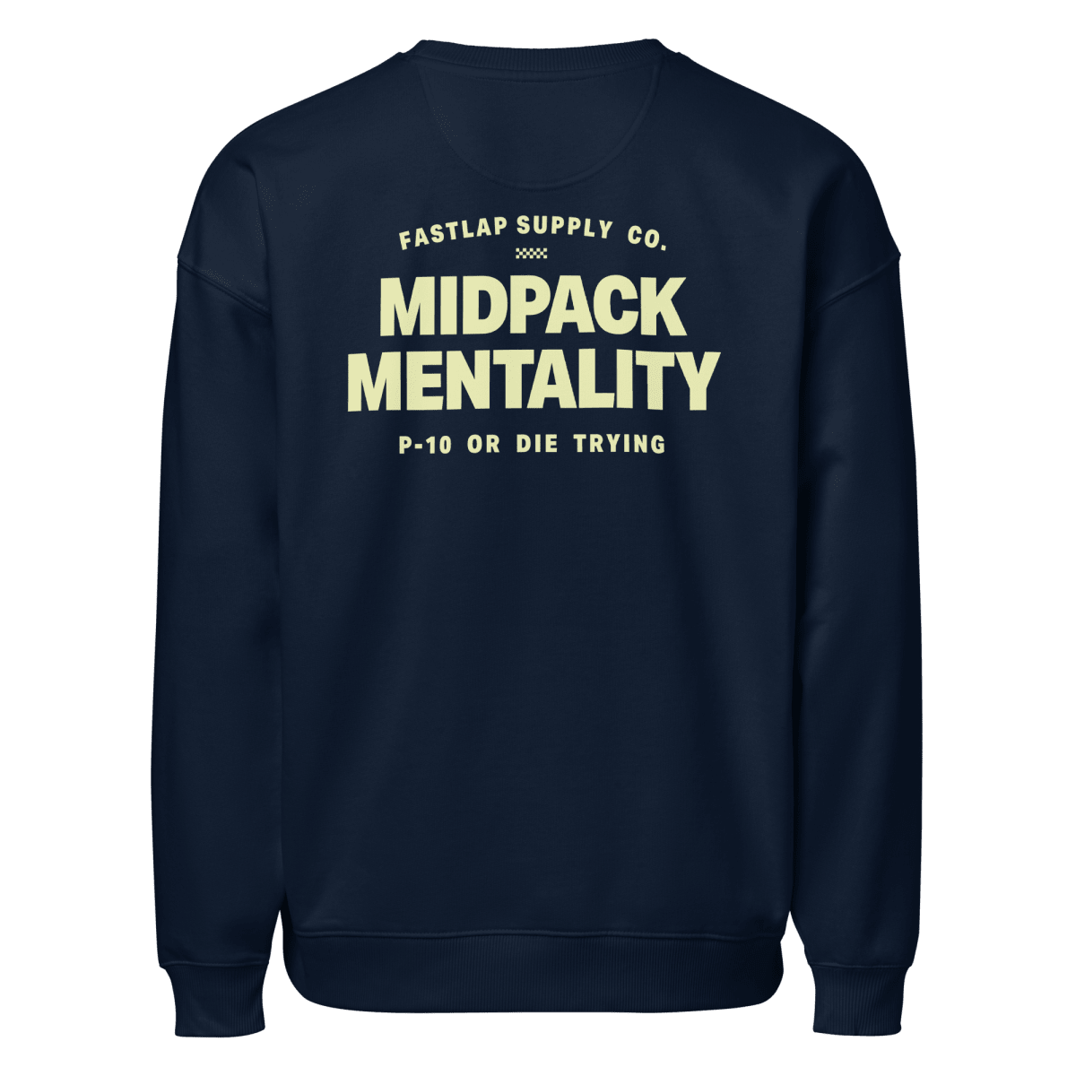FastLap Supply Midpack Mentality - Crewneck Sweatshirt - FastLap Supply