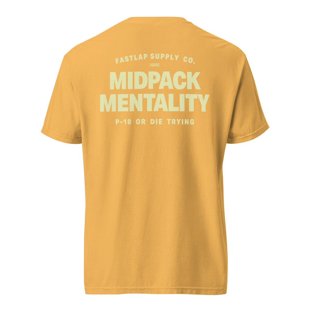 FastLap Supply Midpack Mentality - Heavyweight T-Shirt - FastLap Supply